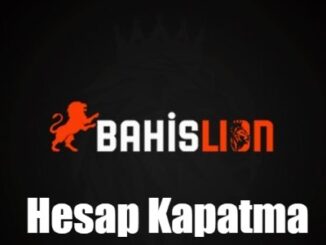 Bahislion Hesap Kapatma